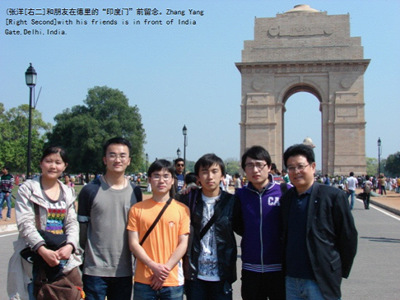 (ͼΪ[Ҷ]ڵġӡšǰZhang Yang [Right Second]with his friends is in front of India Gate.Delhi,India.)